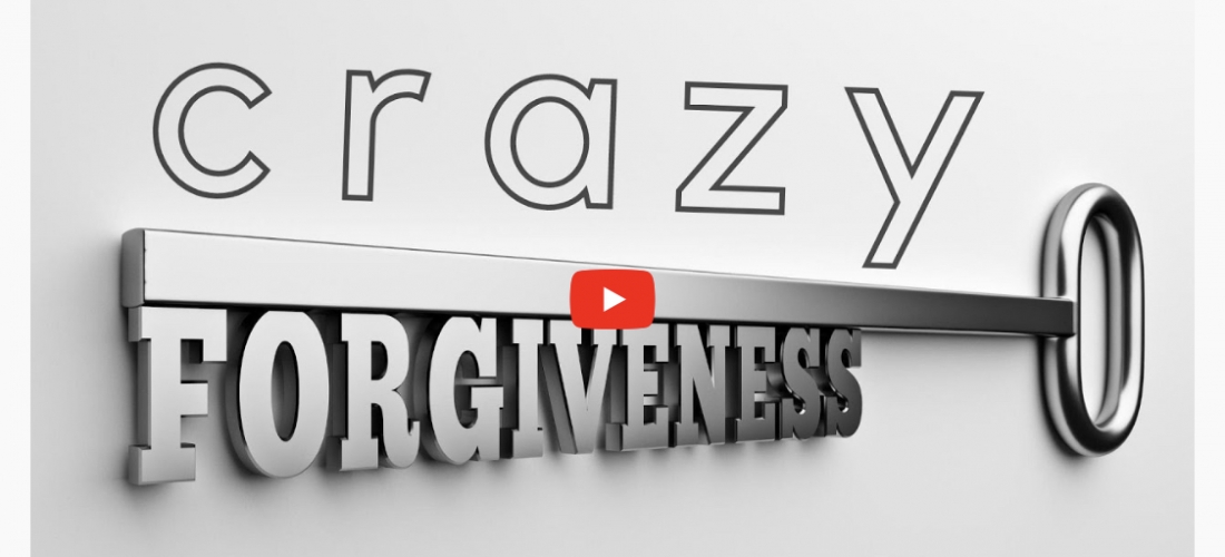 Crazy Forgiveness